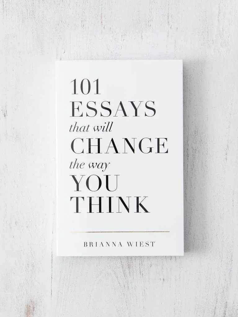 101 Essays That Will Change The Way You Think - book